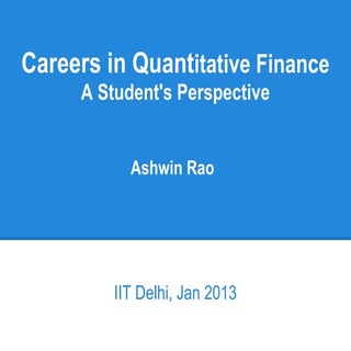 Careers in Quant Finance - IIT Delhi