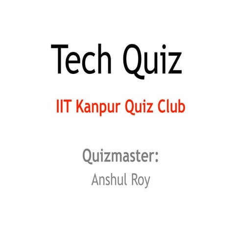 Tech quiz