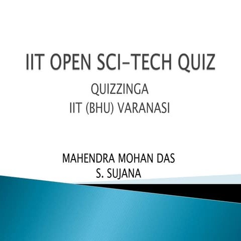 IIT (BHU) Sci-tech Quiz finals