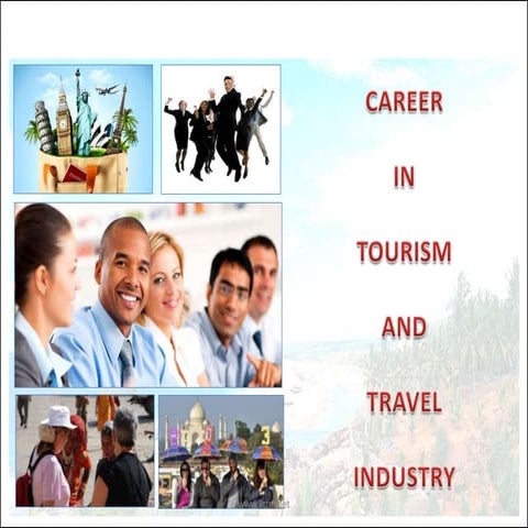 I I T T M (Career in Tourism & Travel Industry)