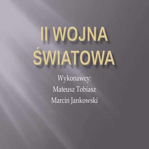 Ii wojna światowa | PPTX