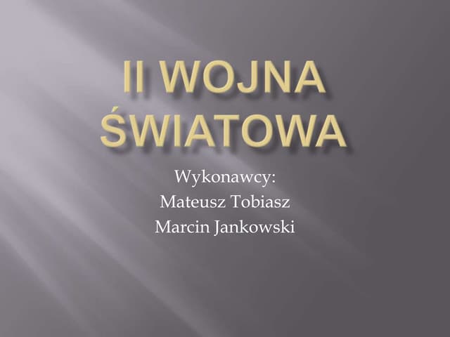 Ii wojna światowa | PPTX