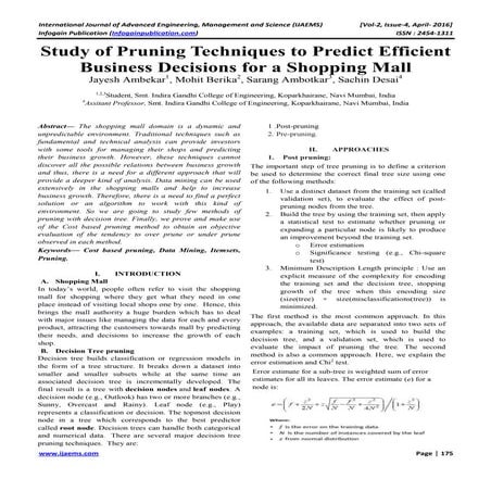 Ijaems apr-2016-23 Study of Pruning Techniques to Predict Efficient Business ...
