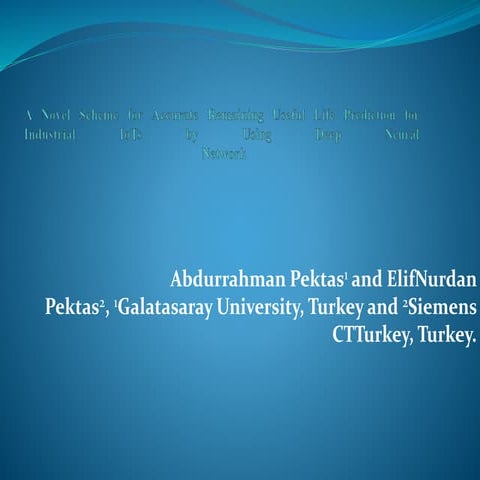 A Novel Scheme for Accurate Remaining Useful Life Prediction for Industrial I...