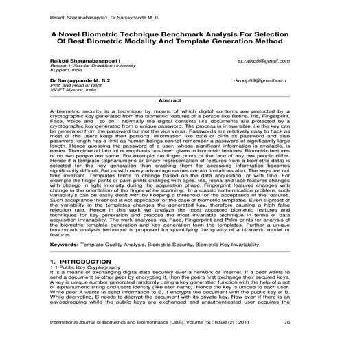 A Novel Biometric Technique Benchmark Analysis For Selection Of Best Biometri...