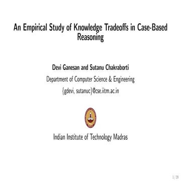 An Empirical Study of Knowledge Tradeoffs in Case-Based Reasoning - IJCAI-ECA...