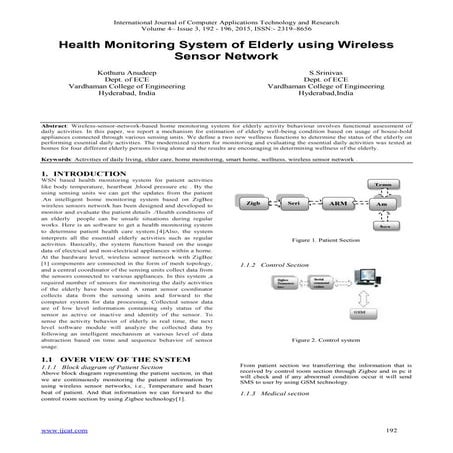 Health Monitoring System of Elderly using Wireless Sensor NetworkIjcatr04031005