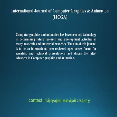 International Journal of Computer Graphics & Animation (IJCGA)