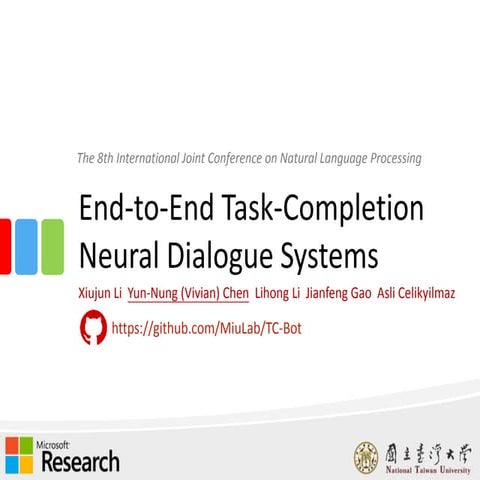 End-to-End Task-Completion Neural Dialogue Systems