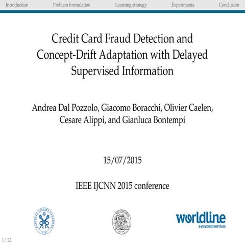 Credit card fraud detection and concept drift adaptation with delayed supervi...