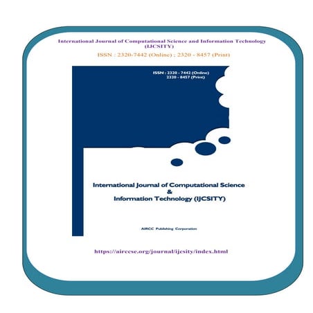 International Journal of Computational Science and Information Technology (IJ...