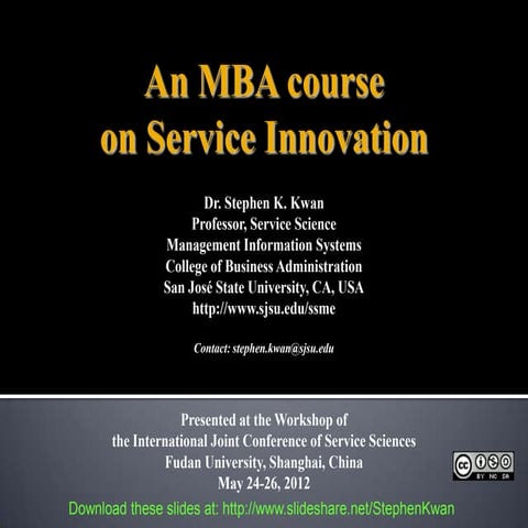 IJCSS 2012 Work Shop - An MBA Course on Service Innovation