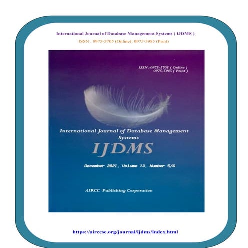 The International Journal of Database Management Systems (IJDMS)-WJCI, H inde...
