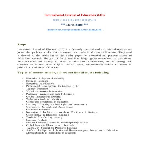 International Journal of Education (IJE)