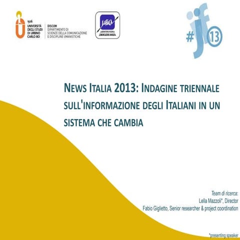 News Italia 2013: Indagine triennale sull'informazione degli Italiani in un s...
