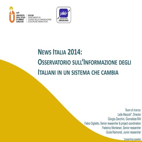 News Italia 2014: Osservatorio sull‘Informazione degli Italiani in un sistem...