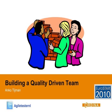 Ijm 31jan2011 building a quality driven team