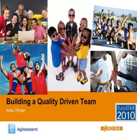 Building A Quality Driven Team - InnoveerJijMee 31 jan 2011
