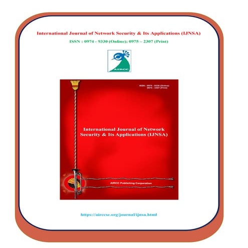 International Journal of Network Security & Its Applications (IJNSA) - ERA, W...