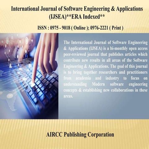  International Journal of Software Engineering & Applications (IJSEA)---ERA Indexed