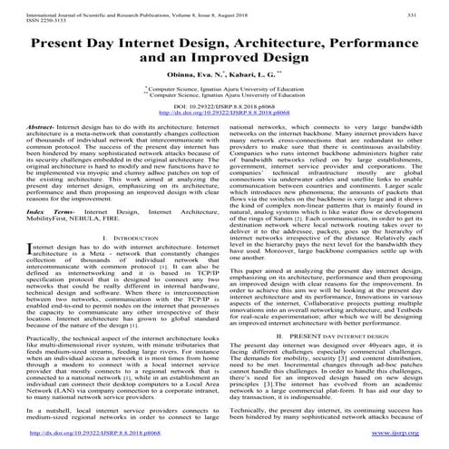 Present Day Internet Design, Architecture, Performance and an Improved Design