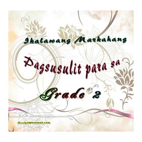 K TO 12 GRADE 2 Ikalawang Markahang Pagsusulit