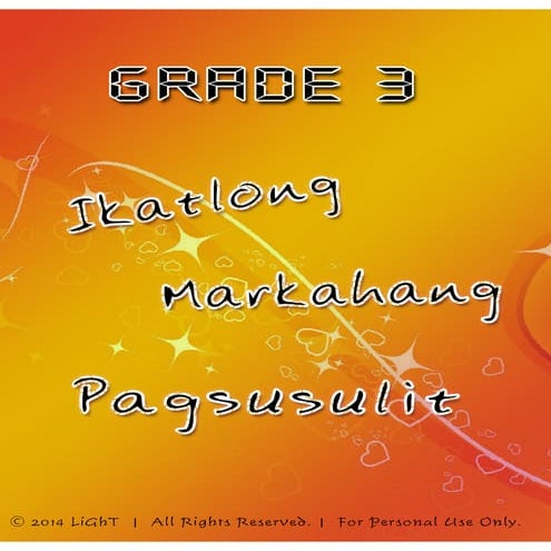 K TO 12 GRADE 3 Ikatlong Markahang Pagsusulit