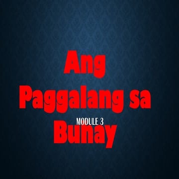 IKATLONG PAKSA SA 3RD QUARTER, ANG PAGGALANG SA BUHAY MODULE 3.pptx