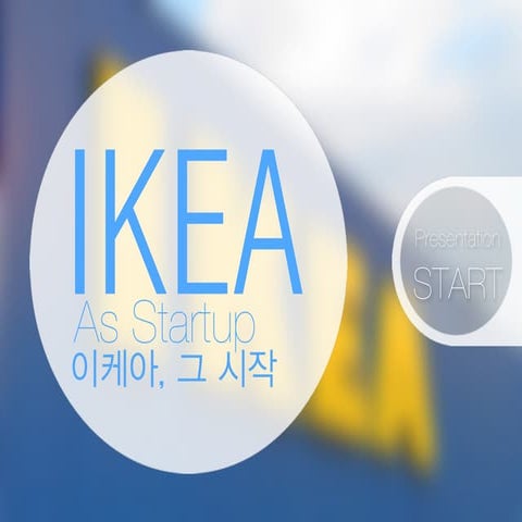 이케아, 그 시작. IKEA as Startup