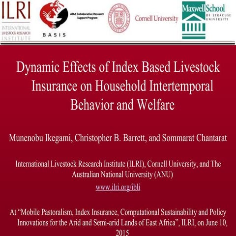 Dynamic Effects of Index Based Livestock Insurance on Household Intertemporal...
