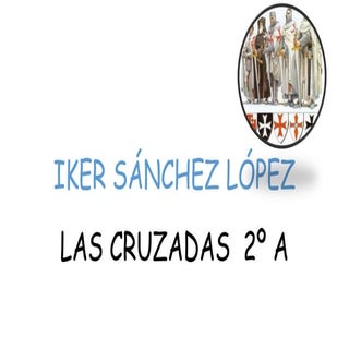 Iker - Las Cruzadas