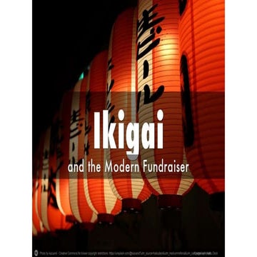 Ikigai and the Modern Fundraiser (UPDATED)