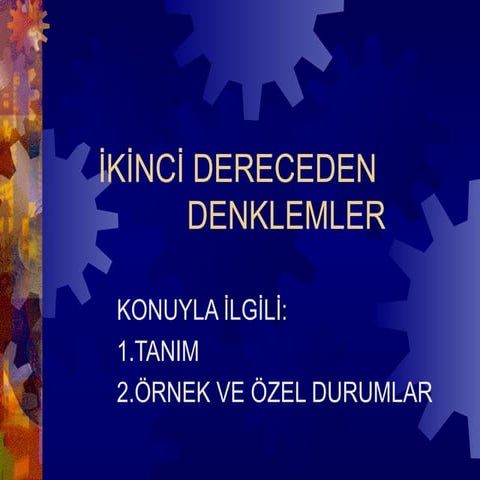 İKİNCİ DERECEDEN DENKLEMLER 2