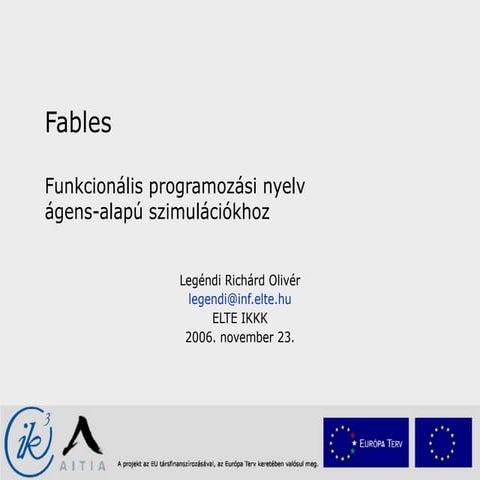 Fables - Funkcionális programozási nyelv ágens-alapú szimulációkhoz