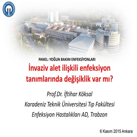 İ köksal, yoğun bakim enf  6 kasim