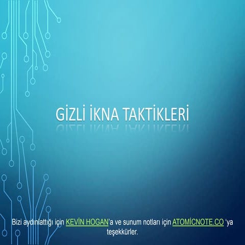Gizli İkna Taktikleri