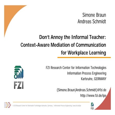 Don’t Annoy the Informal Teacher:Context-Aware Mediation of Communication f...