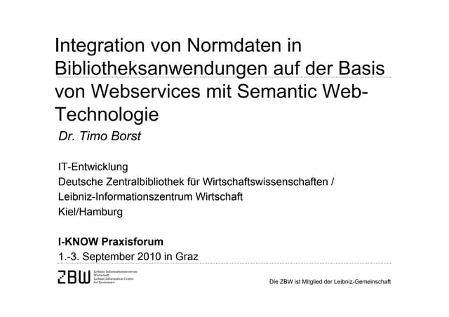 Integration von Normdaten in Bibliotheksanwendungen auf der Basis von Semanti...