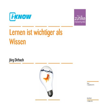 I-Know2012: Lernen ist wichtiger als Wissen
