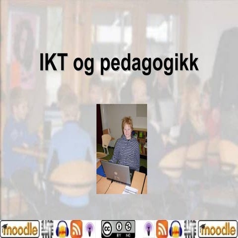 IKT og pedagogikk