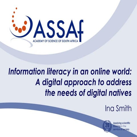 Information literacy in an online world: A digital approach to address  the n...