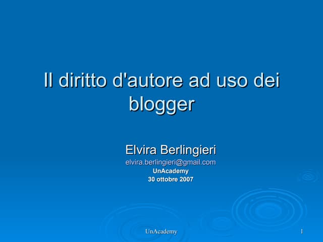 Il Diritto d'autore ad uso dei blogger. Le slide della seconda lezione