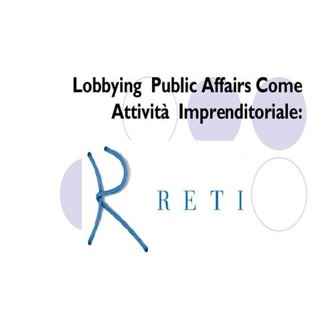 Il Lobbying E  Public  Affairs Come Attività  Imprend Luglio 2007 Running