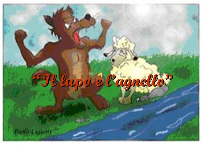Il lupo e l’agnello Il lupo e l’agnello