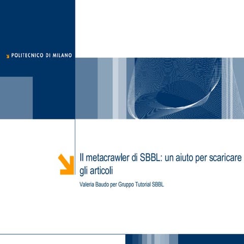 Il metacrawler di SBBL | PPT