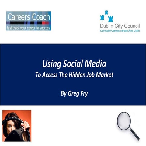 Using Social Media To Access The Hidden Job Market