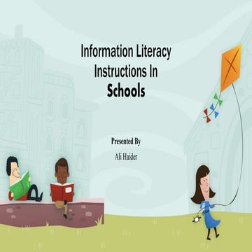 Information Literacy Instructions in Schools