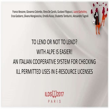 To lend or not to lend? With ALPE it is easier! An Italian cooperative system fr checking ILL permitted uses I e-resource licenses