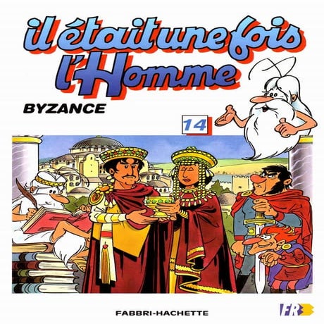 Il Etait Une Fois Lhomme   14   Byzance