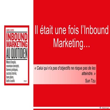 Il etait une fois l'inbound marketing